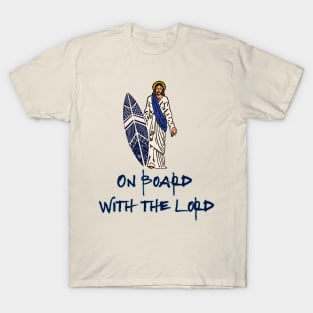 On Board With The Lord T-Shirt